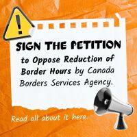 Petition to Oppose Reduction of Border Hours